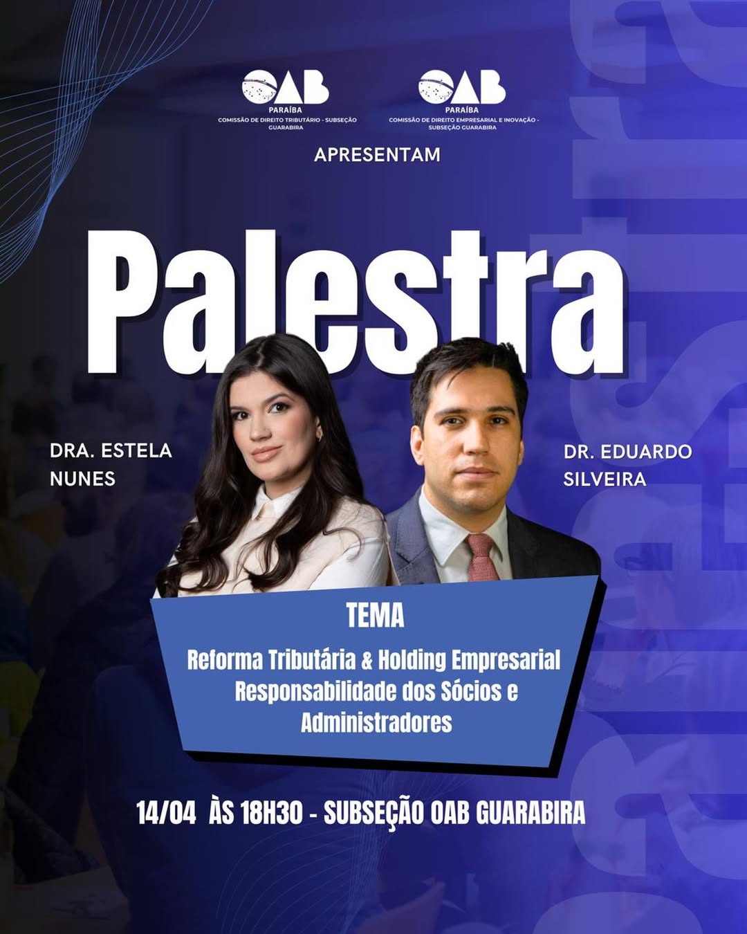 OAB Guarabira promove evento sobre Reforma Tributária e gestão empresarial